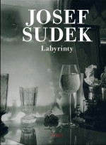 Josef Sudek - Labyrinty